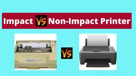 Difference Between Impact Printers And Non Impact Printers Youtube