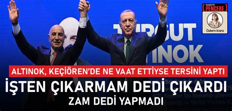 Akp Ankara Aday Alt Nok Ke I Rende Ne Vaat Ettiyse Tersini Yapt