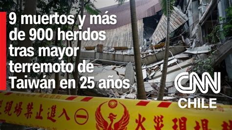 Al menos 9 muertos y más de 900 heridos deja el mayor terremoto de