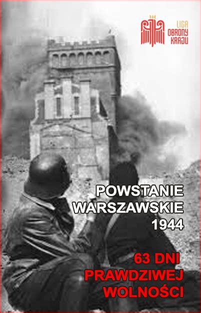 78 Rocznica Wybuchu Powstania Warszawskiego 1944 Liga Obrony Kraju