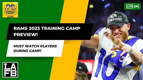 Los Angeles Rams 2023 Training Camp Preview Lafb Network