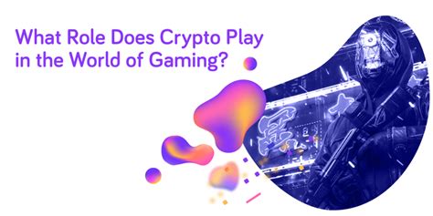 What Role Does Crypto Play In The World Of Gaming Ixfi Blog