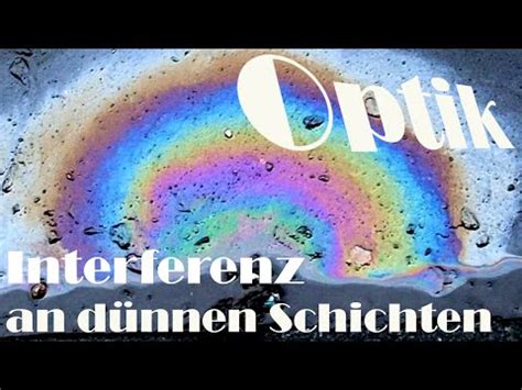 Physik LF Video Optik10 Interferenz an dünnen Schichten YouTube