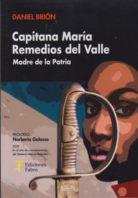 Reeditan El Libro “capitana María Remedios Del Valle Madre De La