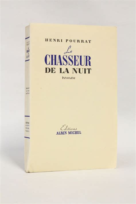 Pourrat Le Chasseur De La Nuit Edition Originale Edition