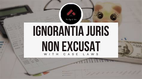 Ignorantia Juris Non Excusat Youtube