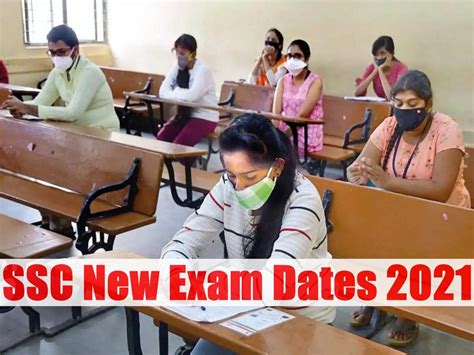 SSC New Exam Dates 2021 New Exam Date For SSC CHSL CGL SI And ASI