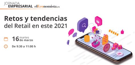 Retos Y Tendencias Del Retail En Este Mejor En Benet Sser