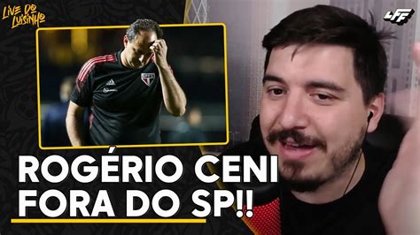 ROGÉRIO CENI DEMITIDO DO SÃO PAULO LUISINHO COMENTA SAÍDA DO M1TO DO