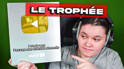 J ai reçu mon TROPHÉE des 100 000 Abonnés YouTube