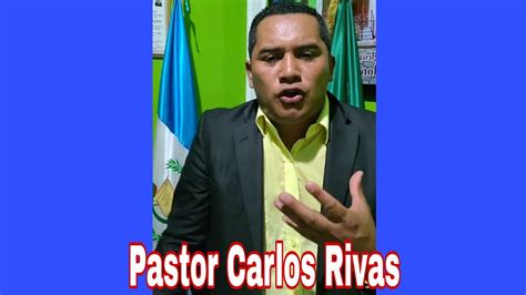 Predicas Del Pastor Carlos Rivas En Vivo Julio Youtube