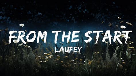 Laufey From The Start Lyrics Lyrics Time Youtube