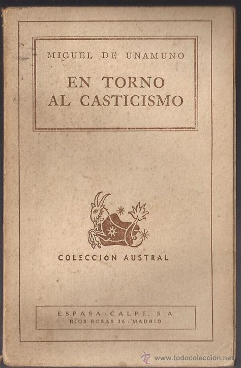 Lecturas hispánicas EN TORNO AL CASTICISMO LA INTRAHISTORIA Miguel