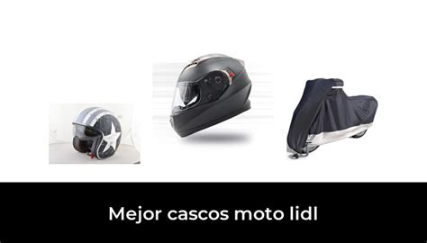 Mejor Cascos Moto Lidl En Basado En Comentarios Lcampus