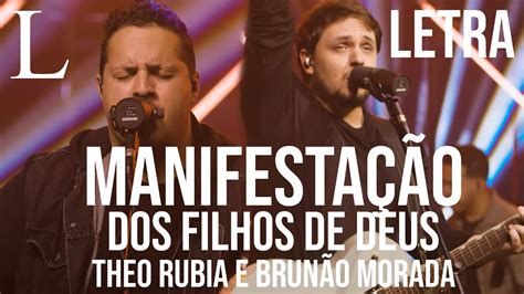 Manifestação dos Filhos de Deus Theo Rubia e Brunão Morada Letra