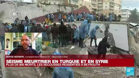 S Isme Meurtrier En Turquie Et En Syrie Des Secousses Ressenties