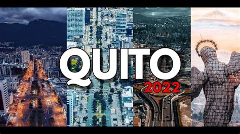 QUITO Ecuador FULL HD 2022 YouTube