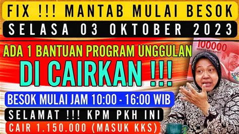 FIX MULAI BESOK SELASA 03 OKTOBER 2023 1 BANSOS UNGGULAN CAIR