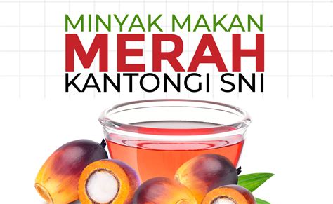 Minyak Makan Merah Kantongi Sni