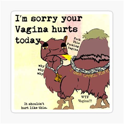 Vagina Hurts Sticker For Sale By Snarkyworld Redbubble