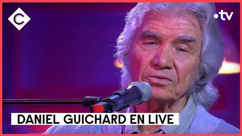 Daniel Guichard En Live Sur La Sc Ne De C Vous Youtube