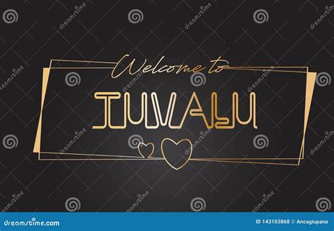 Tuvalu Welcome To Golden Text Neon Lettering Typography Vector