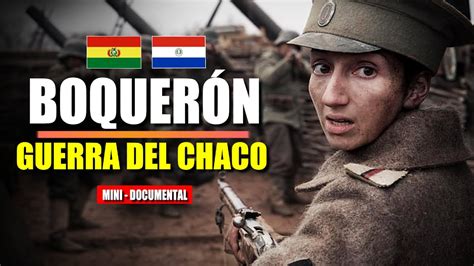 Batalla De Boquer N Las Termopilas Bolivianas Guerra Del Chaco