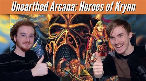 Unearthed Arcana Heroes Of Krynn The Dungeon Crawl Podcast Ep