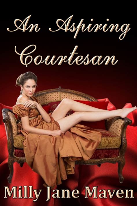 Milly Jane Maven An Aspiring Courtesan