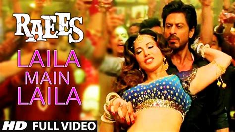 Laila Main Laila Raees Shah Rukh Khan Sunny Leone Pawni Pandey