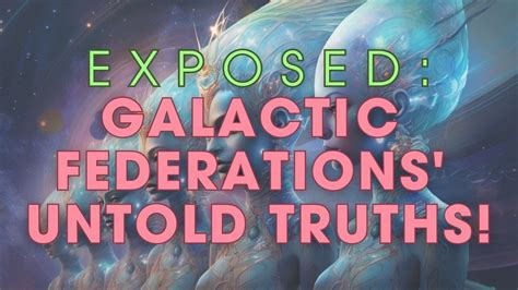 Cosmic Secrets Revealed How The Galactic Federation Guides Ascension