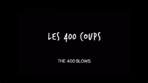 Les 400 Coups 1959 Streaming français YouTube