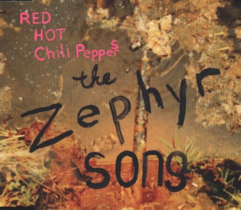 Red Hot Chili Peppers The Zephyr Song For The List Of The Top Songs