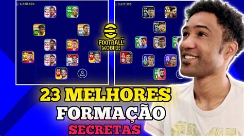 23 MELHORES FORMAÇÃO SECRETA NO EFOOTBALL 2023 MOBILE YouTube