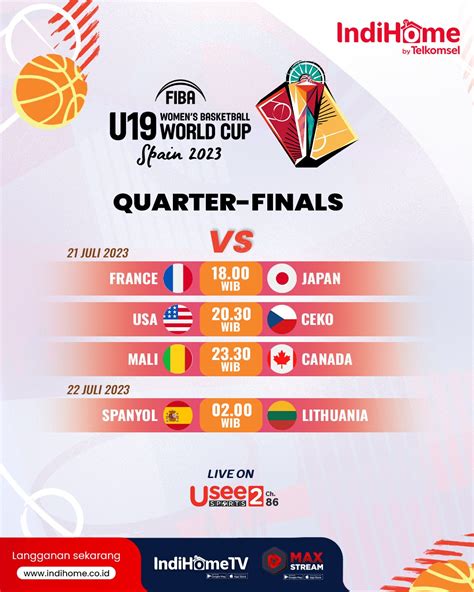 Indihome Interactive Tv On Twitter Berikut Jadwal Quarter Finals Fiba