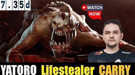 Yatoro Lifestealer Carry D Dota Highest Mmr Match Dota