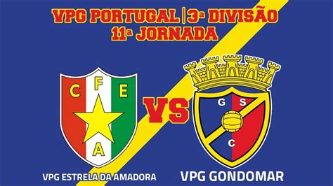 Jornada Vpg Estrela Da Amadora Vs Vpg Gondomar Sc Youtube