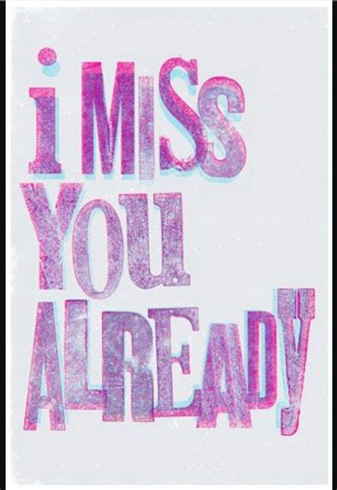 I Miss U Already Quotes - Meggy Silvana