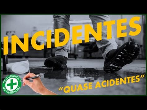 Incidentes Quase Acidentes Youtube