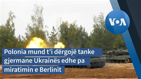 Polonia mund ti dërgojë tanke gjermane Ukrainës edhe pa miratimin e