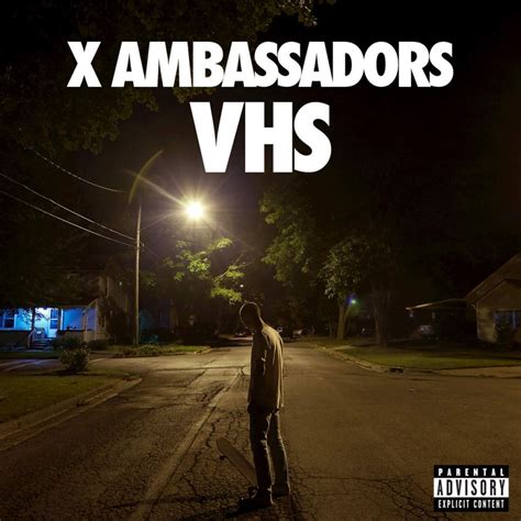 X Ambassadors El Sensacional Album Vhs Pyd