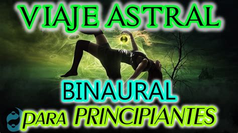 Viaje Astral Guiado Mejor Meditaci N Para Principiantes Para