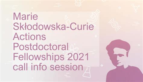 Marie Skłodowska Curie Actions Postdoctoral Fellowships 2021 Call Info