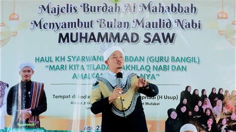 Haul K H Syarwani Abdan Guru Bangil Majelis Burdah Al Mahabbah