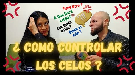 APRENDER A CONTROLAR Los CELOS YouTube