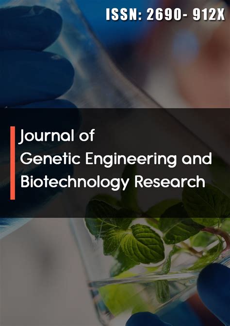 Journal Of Genetic Engineering And Biotechnology Research Opast Publishing Group