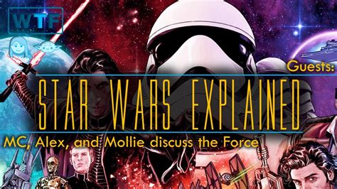 Star Wars Explained… What The Force What The Force