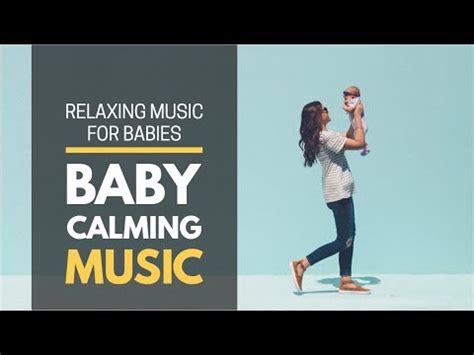 Baby Calming Music NEW Relaxing Sleep Music For Babies YouTube