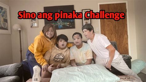 Sino Ang Pinaka Challenge YouTube