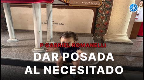 Dar Posada Al Necesitado 29 Abr Cristianos En Gaza P Gabriel